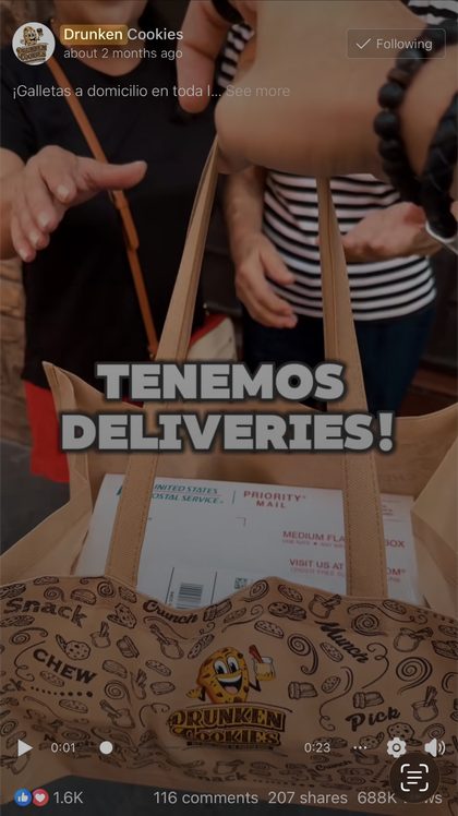 Drunken Cookies Facebook ad reading Tenemos deliveries, showing 688 thousand views, 1.6 thousand reactions, 116 comments and 207 shares